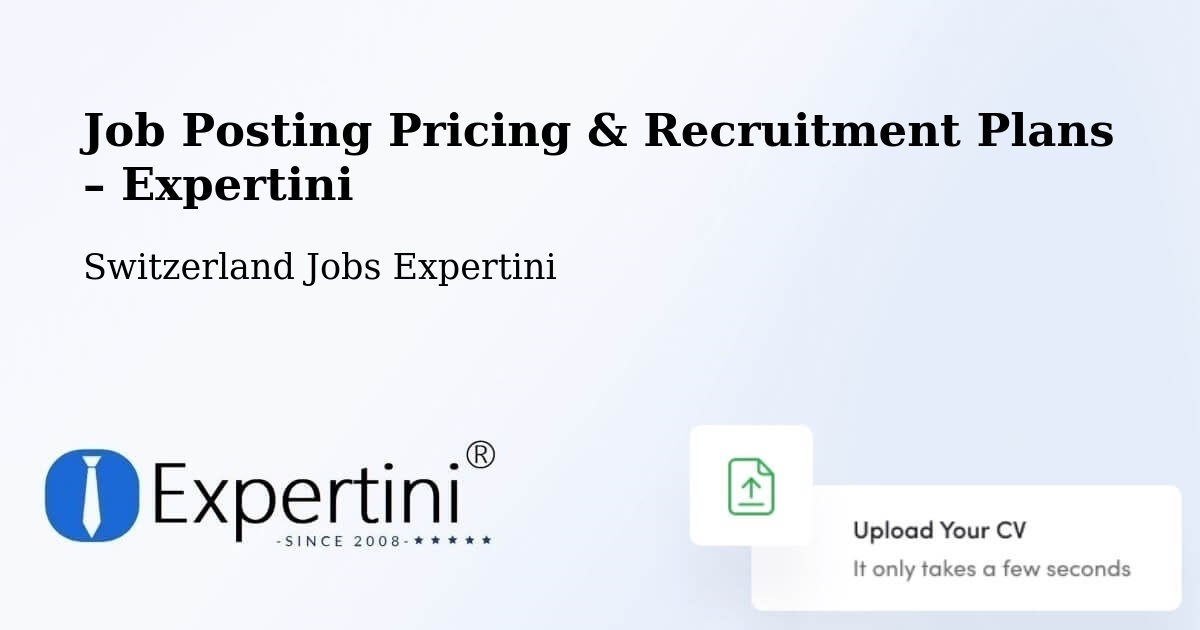 Job Posting Pricing & Recruitment Plans – Zollikofen - Zollikofen, Switzerland Jobs Expertini